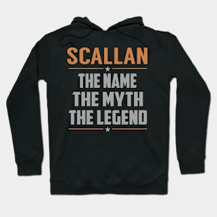 SCALLAN The Name The Myth The Legend Hoodie